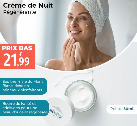 Prix bas crème de nuit mont blanc